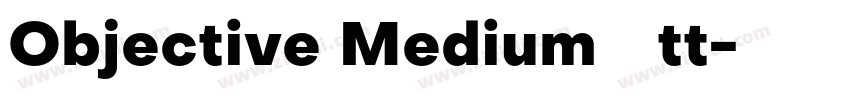 Objective Medium字体tt字体转换
